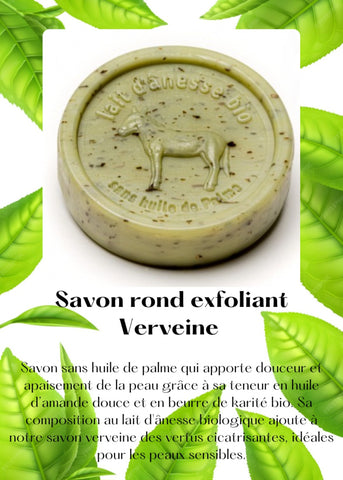 Savon rond exfoliant sans huile de palme au lait d'ânesse biologique verveine 100g